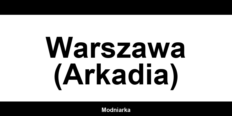 Kontakt MANGO – Sklep w Warszawa (Arkadia)